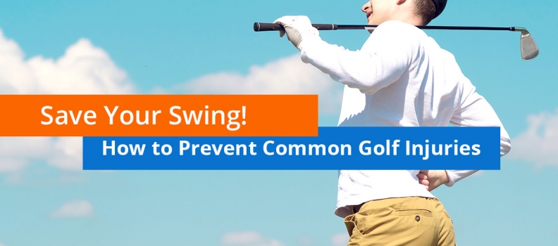 Save Your Swing! How to Prevent Common Golf Injuries